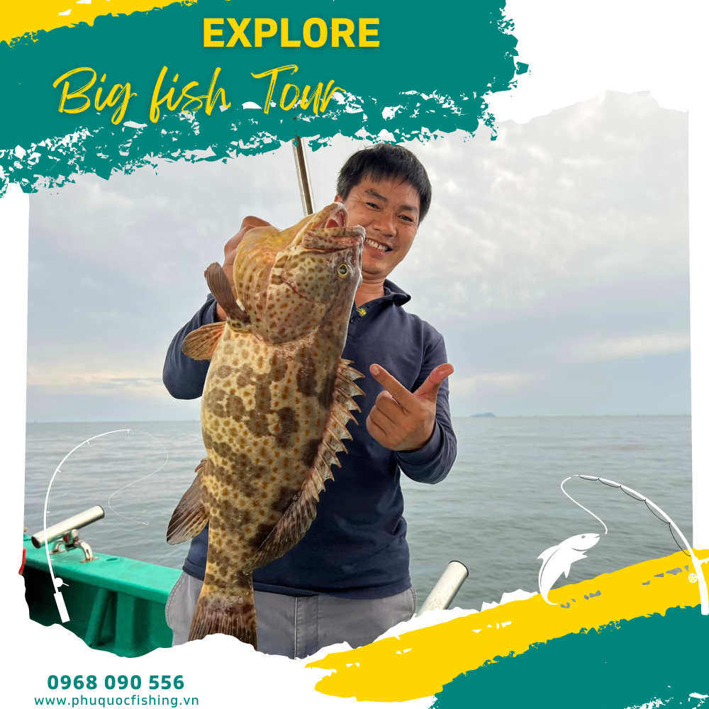 Tour Câu Cá Chạy -Câu Cá Lớn Phú Quốc