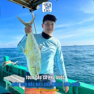 Tour câu cá Phú Quốc: Món quà đặc biệt cho khách Hàn Quốc