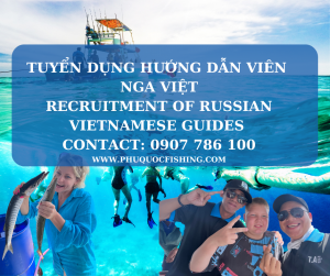 RECRUITMENT OF RUSSIAN - VIETNAMESE GUIDES